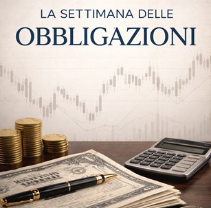 La settimana delle obbligazioni